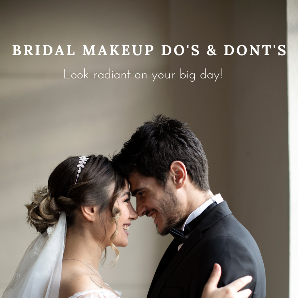 bridal makeup dos and donts